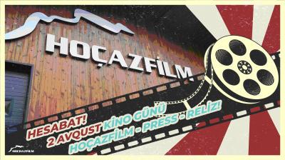 Hoçazfilm hesabat verir