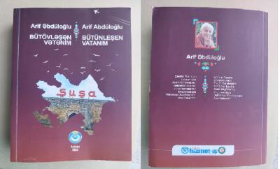 "Bütövləşən Vətənim" - Arif Əbdüloğlunun yeni ədəbi töhfəsi