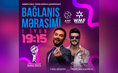 Minifutbol üzrə dünya çempionatının bağlanış mərasimi keçiriləcək