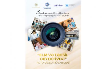 “Elm və təhsil obyektivdə” foto-video müsabiqəsi keçirilir