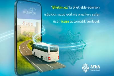 Qarabağa səfər edənlərə “Biletim.az” portalından avtomatik icazələrin verilməsinə başlanılıb