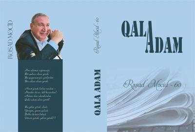 Rəşad Məcidin 60 illiyinə həsr olunmuş  "Qala adam" kitabı çapdan çıxıb