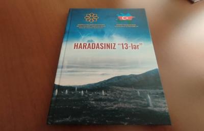 Xocalıda "Haradasınız 13-lər? kitabının təqdimatı olub