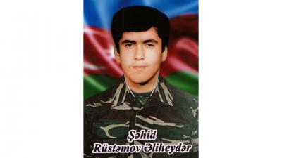 Zaman unutsa da, Vətən xatırlayır -  Şəhid Əliheydər Rüstəmovun xatirəsinə