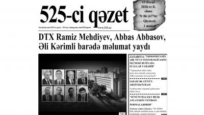 “525-ci qəzet”in 13 fevral sayında nələr var? -  ANONS