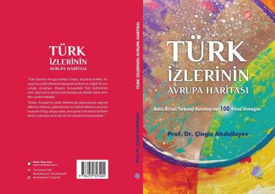 "Türk izlərinin Avrupa haritası" Türkiyədə nəşr olundu