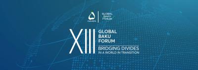 XIII Qlobal Bakı Forumunun birinci günü yekunlaşıb