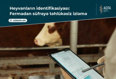 Heyvanların identifikasiyası və qeydiyyatı baytarlıq nəzarətini gücləndirir
