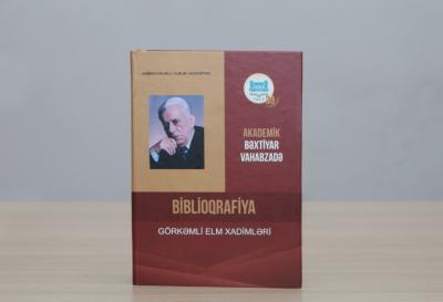 Xalq şairi Bəxtiyar Vahabzadənin zəngin irsini əks etdirən yeni biblioqrafik göstərici işıq üzü görüb