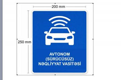 Avtonom nəqliyyat vasitələrinin hərəkətinə dair tələblər qoyulur, tanınma nişanı olacaq