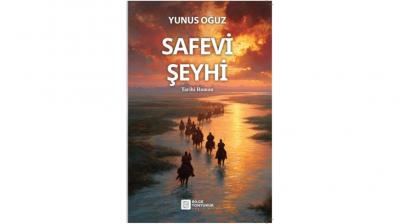 Yunus Oğuzun "Səfəvi Şeyxi" romanı Türkiyə oxucularına təqdim olunub