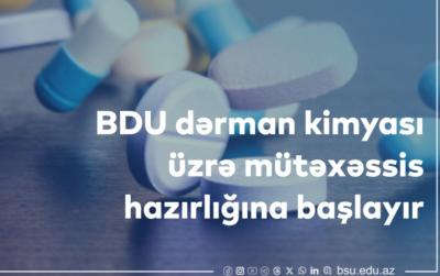 BDU dərman kimyası üzrə mütəxəssis hazırlığına başlayır